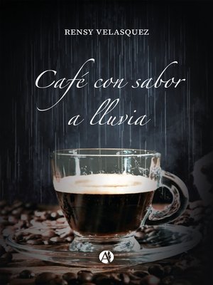 cover image of Café con sabor a lluvia